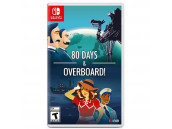 80 Days  and  Overboard! [Nintendo Switch, английская версия]