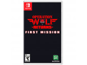 Operation Wolf Returns: First Mission [Nintendo Switch, английская версия]